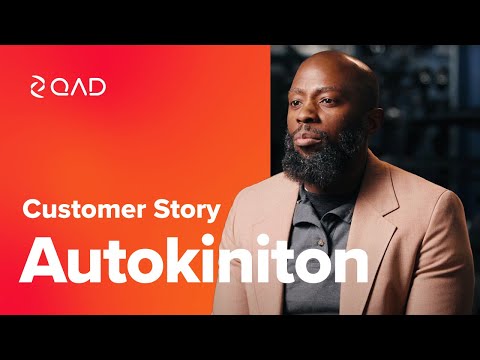 Autokiniton & QAD Customer Success Story | Driving Agility in Auto Manufacturing